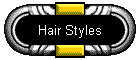 Hair Styles